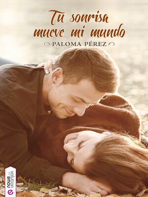 cover image of Tu sonrisa mueve mi mundo